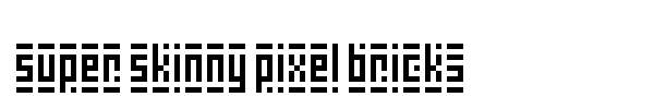 Super Skinny Pixel Bricks font preview